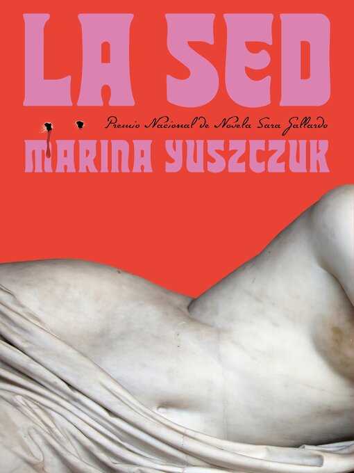 Title details for La sed / Thirst by Marina Yuszczuk - Available